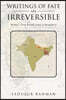 Writings of Fate Are Irreversible: Memoir: From British India to Bangladesh