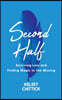 Second Half Book: Surviving Loss and Finding Magic in the Missing