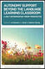 Autonomy Support Beyond the Language Learning Classroom