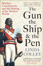 The Gun, the Ship and the Pen