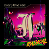Everytime I Die - Radical (2LP)