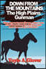 Down From the Mountain: The High Plains Gunman