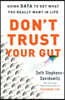 Don't Trust Your Gut