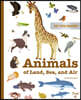 Do You Know? : Animals of Land, Sea, and Air