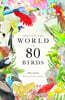 Around the World in 80 Birds