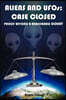 Aliens and UFOs: Case Closed Proof Beyond A Reasonable Doubt