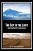 THE SKY is the LIMIT: From Clod Buster to Cloud Chaser