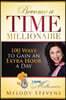 Become a Time Millionaire: 100 Ways to Gain an Extra Hour a Day