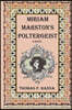 Miriam Marston's Poltergeist