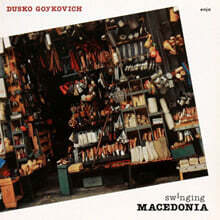 Dusko Goykovich (두스코 고이코비치) - Swing Macedonia