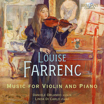 Daniele Orlando 루이즈 파렝: 바이올린과 피아노를 위한 음악 (Louise Farrenc: Music for Violin and Piano)