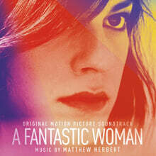 판타스틱 우먼 영화음악 (A Fantastic Woman OST by Matthew Herbert) [투명 핑크 컬러 2LP]