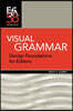 Visual Grammar: Design Foundations for Editors