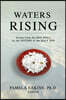 Waters Rising: Poems from the Red Well by the Sisters of the Holy Pen