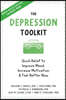 The Depression Toolkit: Quick Relief to Improve Mood, Increase Motivation, and Feel Better Now