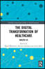 Digital Transformation of Healthcare