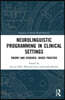 Neurolinguistic Programming in Clinical Settings