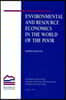 Environmental and Resource Economics in the World of the Poor