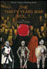 30년 종교 전쟁의 역사 1부 - The Thirty Years War, Vol. 1 (영어원서)