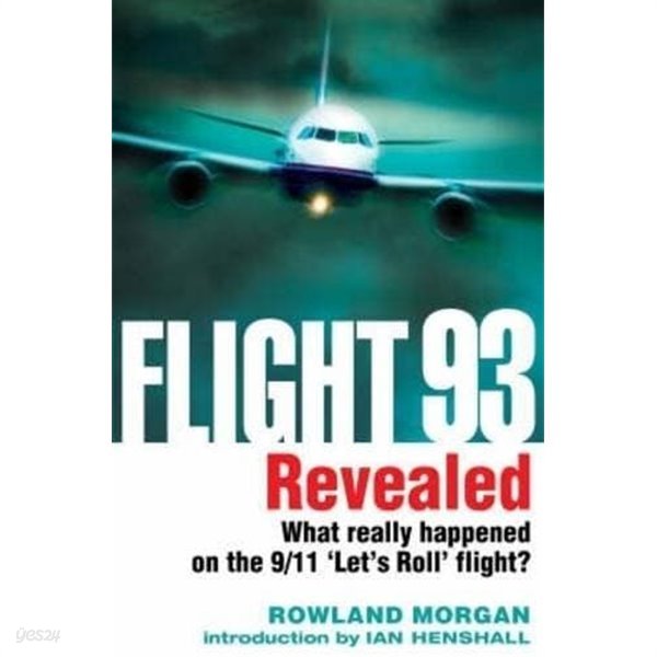 Flight 93 Revealed