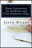 Basic Economics for Students and Non-Students Alike