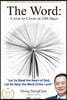 The Word: Cover to Cover in 100 Days