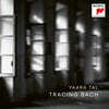 Yaara Tal 피아노 연주집 - 바흐의 발자취를 따라서 (Tracing Bach)