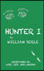 Hunter I: Adventures in Love, Life and Larceny