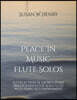 Peace In Music for Flute Solo: A collection of sacred hymn arrangements for Flute Solo with Piano Accompaniment