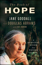 The Book of Hope: A Survival Guide for Trying Times