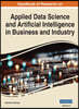 Handbook of Research on Applied Data Science and Artificial Intelligence in Business and Industry, VOL 2