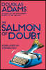 The Salmon of Doubt