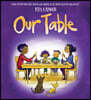 Our Table