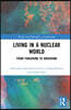 Living in a Nuclear World