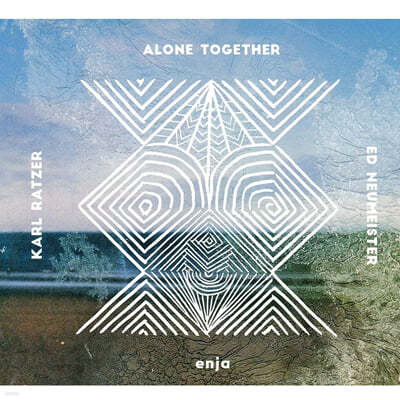 Karl Ratzer / Ed Neumeister (칼 라쳐 / 에드 노이마이스터) - Alone Together 