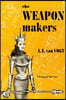 The Weapon Makers