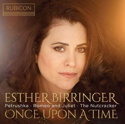 Esther Birringer 스트라빈스키: 페트루슈카 중 3개의 악장 / 프로코피예프: 로미오와 줄리엣 중 10개의 소곡 (Stravinsky: Three movements from Petrushka K12 / Prokofiev: Romeo & Juliet 10 Pieces for Piano)