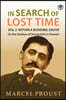 In Search Of Lost Time, Vol 2: Within A Budding Grove (In the Shadow of Young Girls in Flower)