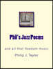 Phil's Jazz Poems: and all that freedom music