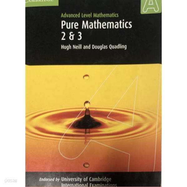 advanced level mathmatics pure mathmatics 2 &amp; 3