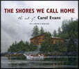 The Shores We Call Home: The Art of Carol Evans