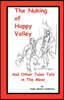 The Nuking of Happy Valley and Other Tales Told in the Mess