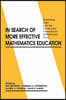In Search of More Effective Mathematics Education: Examining Data from the Iea Second International Mathematics Study