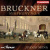 Juanjo Mena 브루크너: 교향곡 6번 (Bruckner: Symphony in A major WAB106)