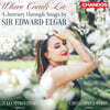 Julia Sitkovetsky 엘가: 가곡과 발라드 (Elgar: Where Coral Lies - A Journey through Songs)
