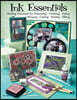 Ink Essentials: Exciting Techniques for Embossing, Pearlizing, Dying, Stamping, Coloring, Embossing, Glitzing