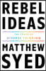 Rebel Ideas: The Power of Diverse Thinking