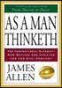As a Man Thinketh