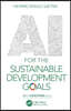 AI for the Sustainable Development Goals