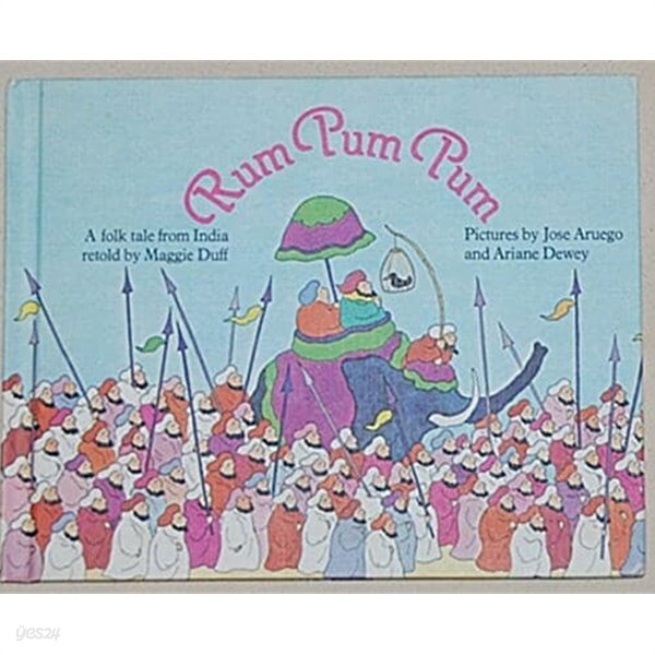 Rum Pum Pum: A Folk Tale from India retold by Magfie Duff  